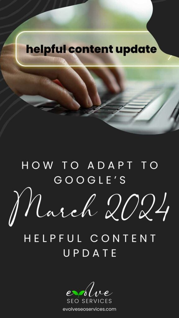 How to Adapt to Google's March 2024 Helpful Content Update